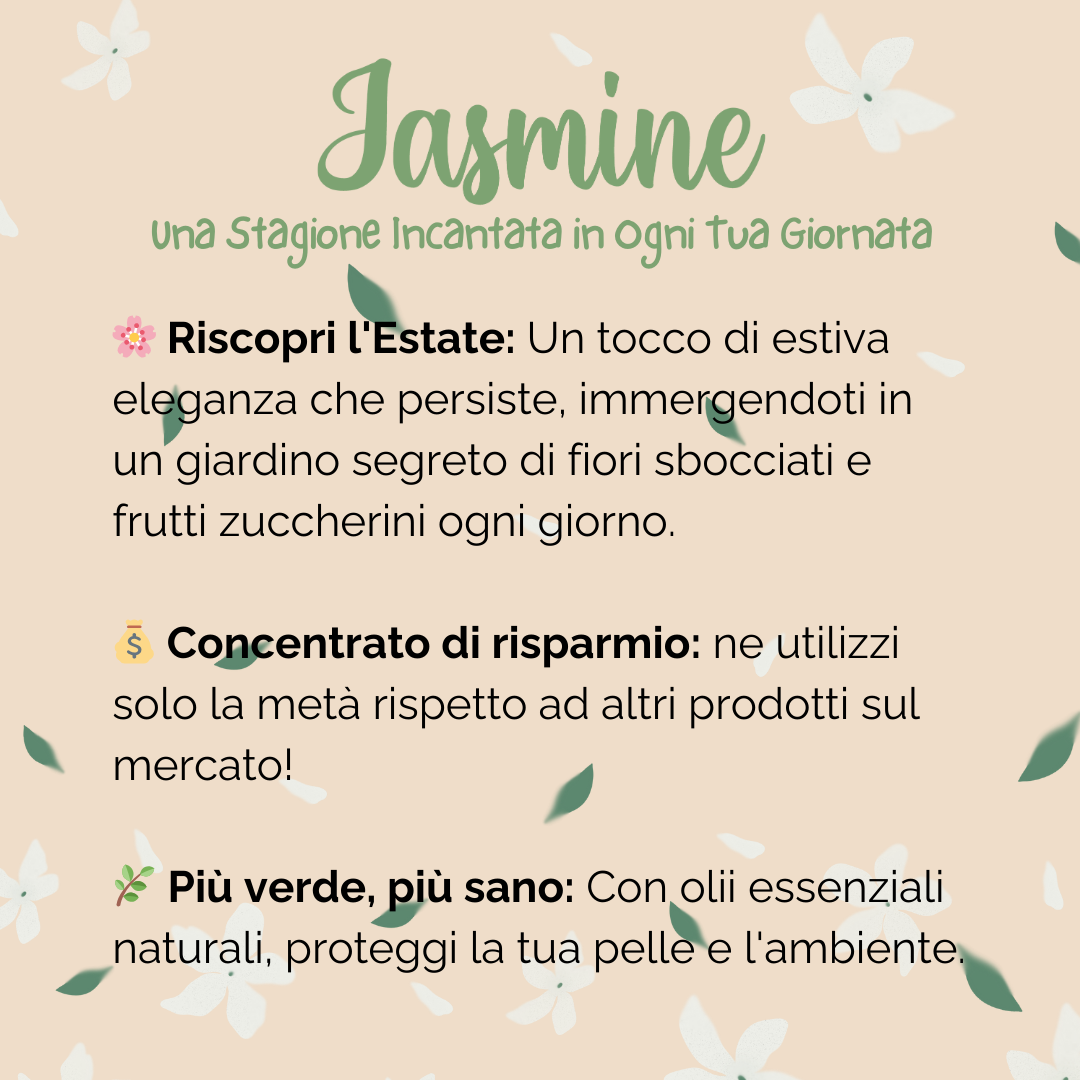 Jasmine - Una Stagione Incantata in Ogni Tua Giornata